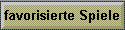 favorisierte Spiele